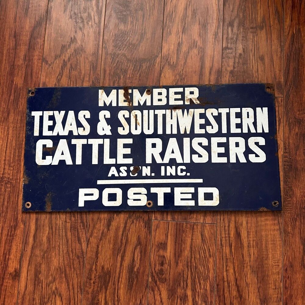 Vintage Texas Southwestern Cattle Raisers Assn Inc Member Posted Metal Ranch Sig